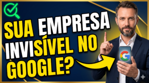 Empresário apontando para smartphone com o logo do Google em fundo azul e dourado com o texto "Sua Empresa no Topo do Google